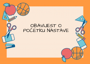 Obavijest o početku nastave